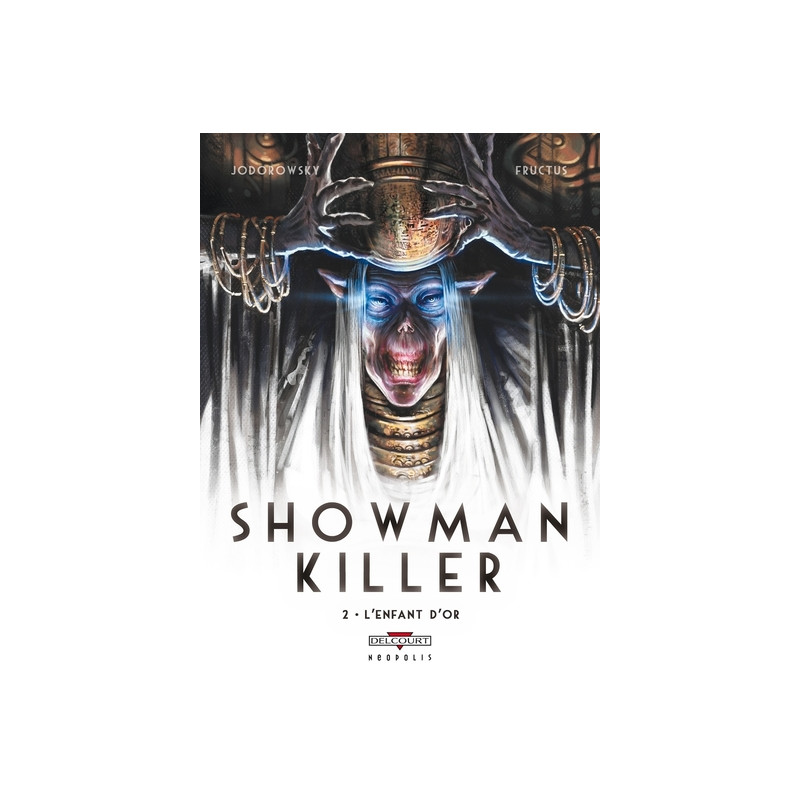 Showman Killer T02 L'Enfant d'or