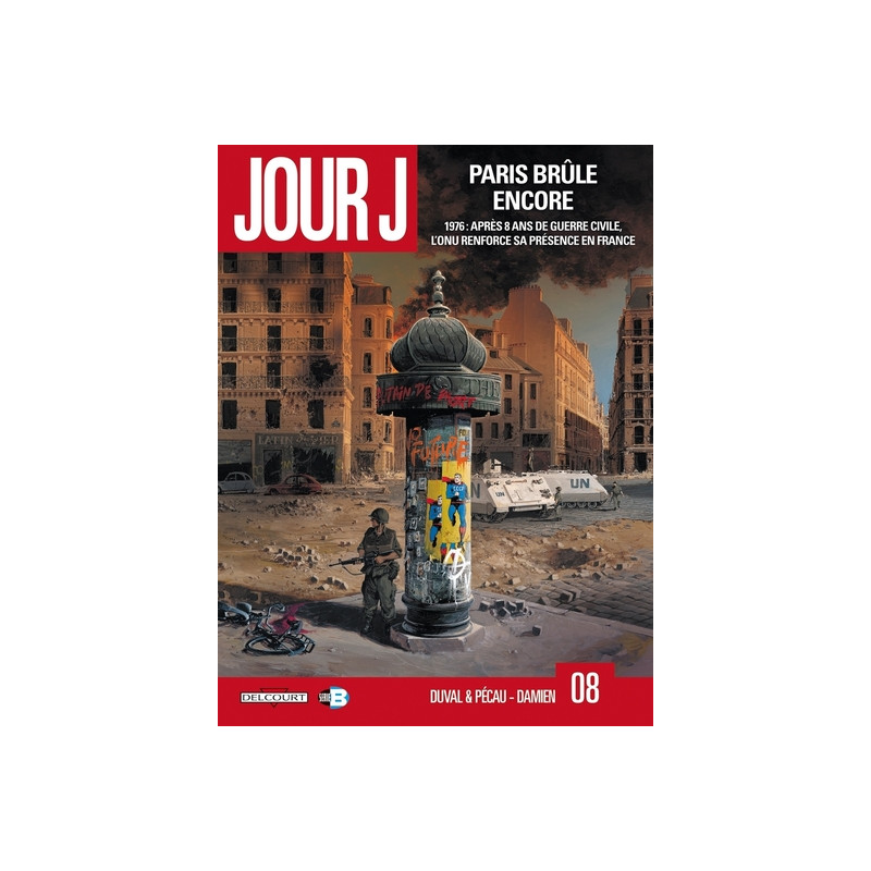 Jour J T08 - Paris brûle encore