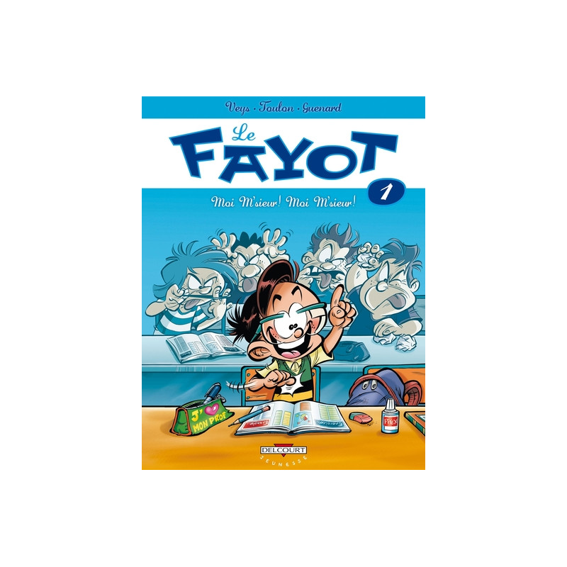 Le Fayot T01 - Moi m'sieur moi m'sieur