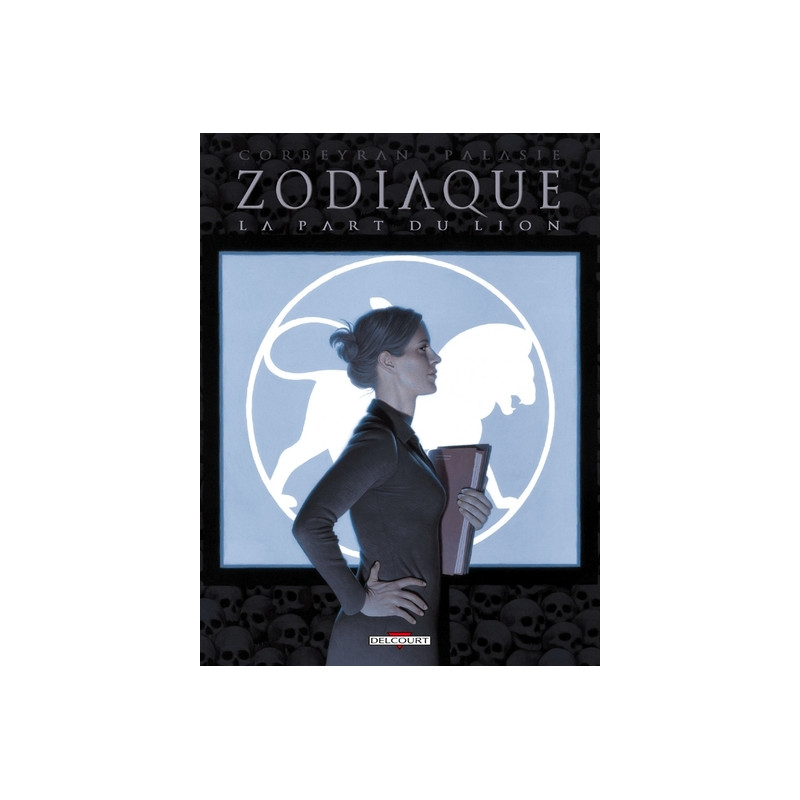 Zodiaque T05 La Part du Lion