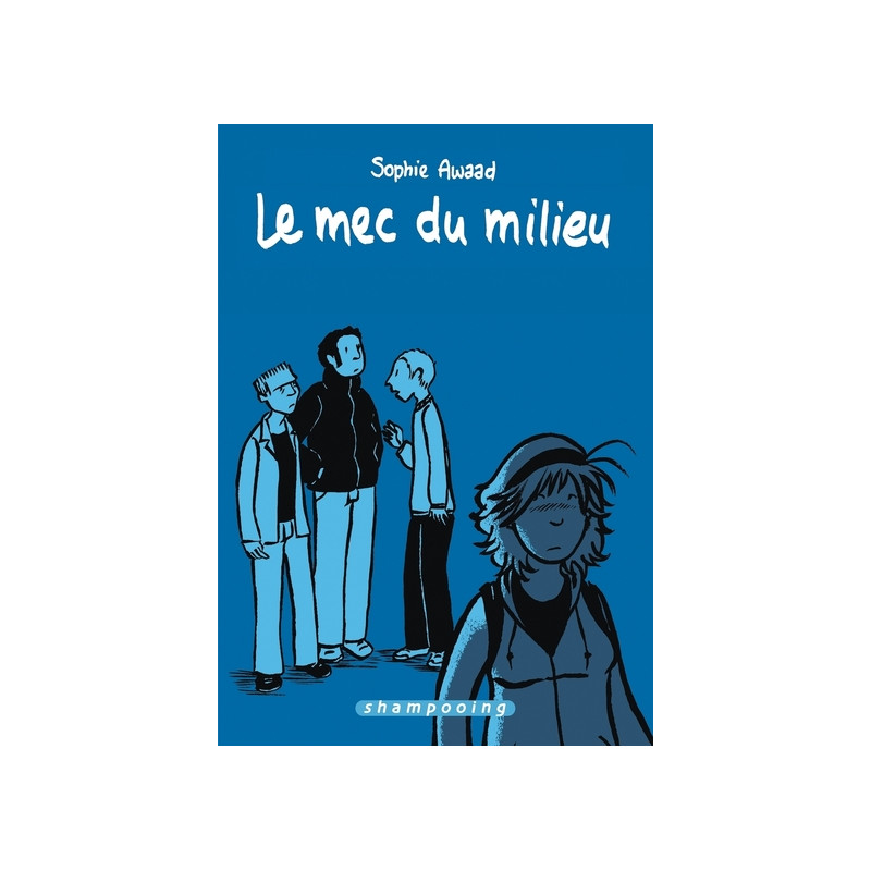 Le Mec du milieu