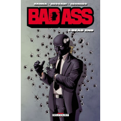 Bad Ass T01 - Dead end