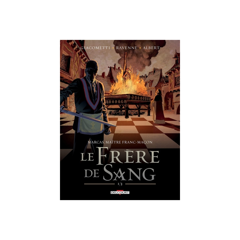 Marcas, maître franc-maçon T03 Le frère de sang 1/3
