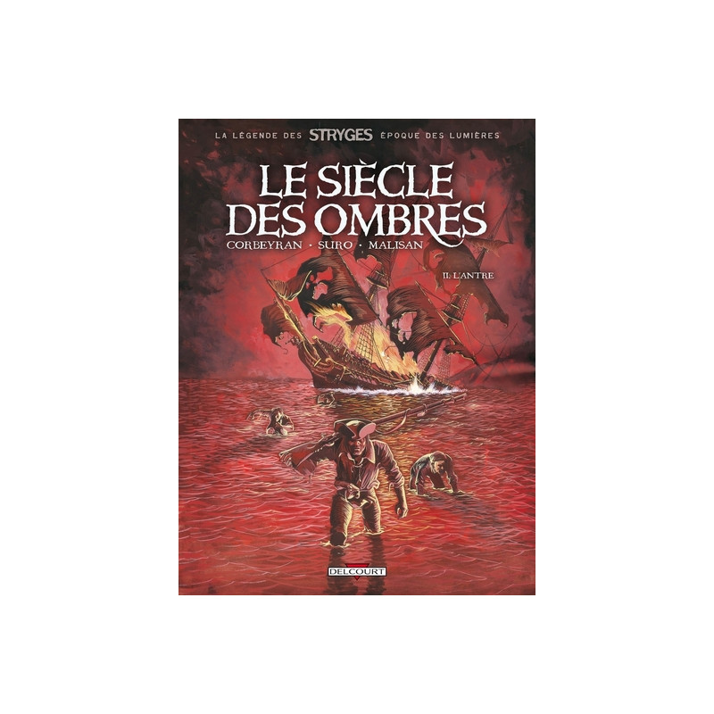 Le Siècle des ombres T02 l'Antre