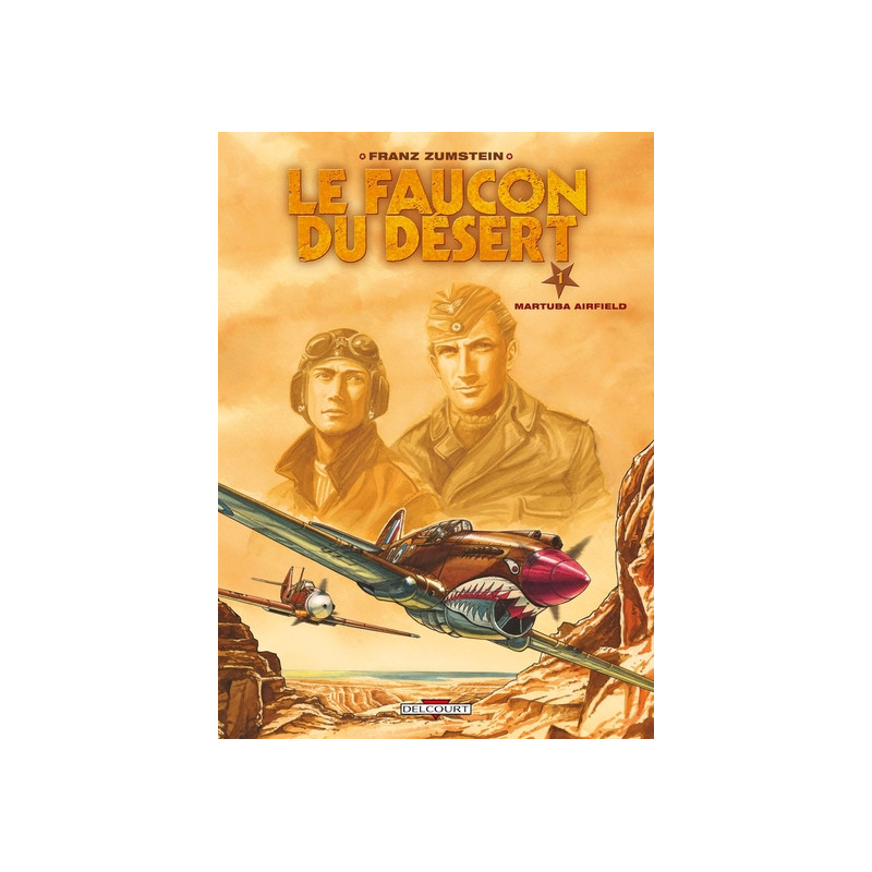 Le Faucon du désert T01 - Martuba Airfield