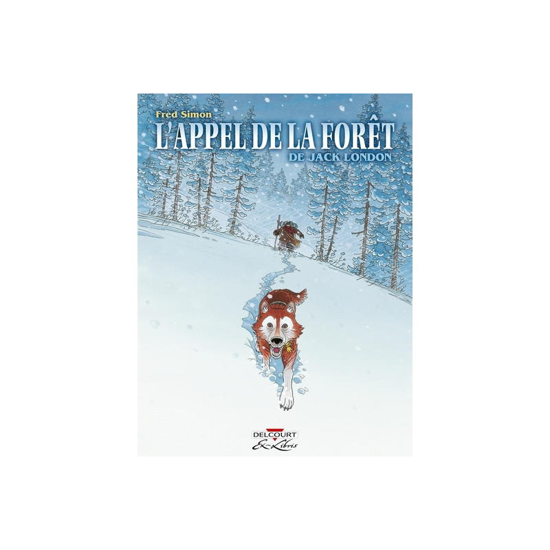 L'Appel de la forêt, de Jack London