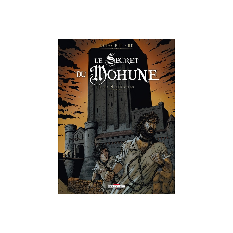 Le Secret du Mohune T03 - La Malédiction