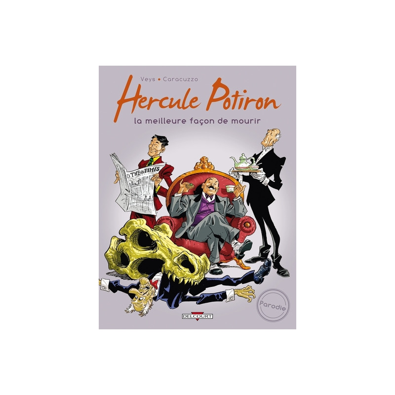 Hercule Potiron T01 - La Meilleure façon de mourir