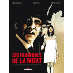 Les Fabriques de la mort...