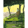À l'ombre du monde