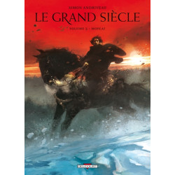 Le Grand Siècle T03