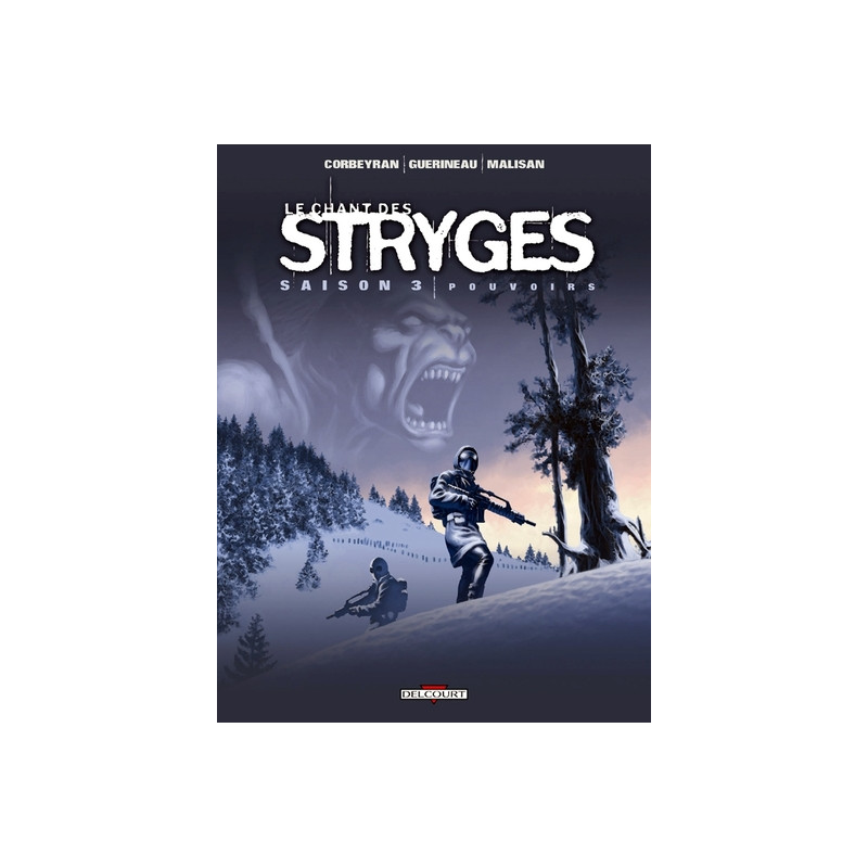 Le Chant des Stryges Saison 3 T13 - Pouvoirs
