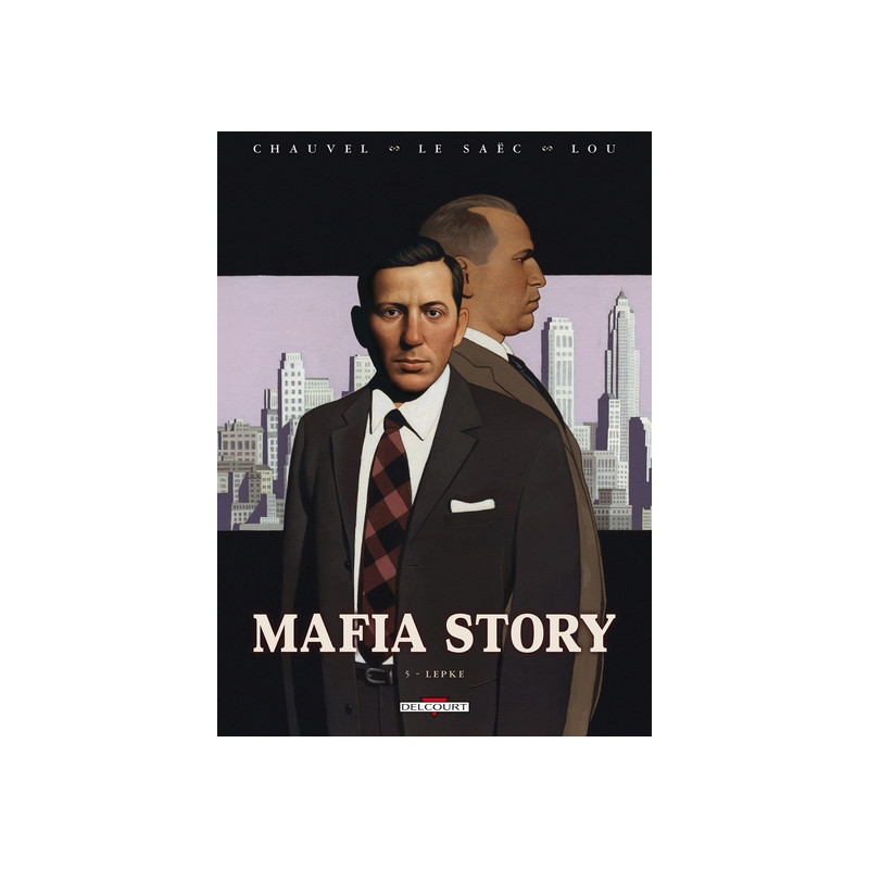 Mafia Story T05 Lepke