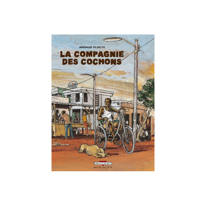 La Compagnie des cochons