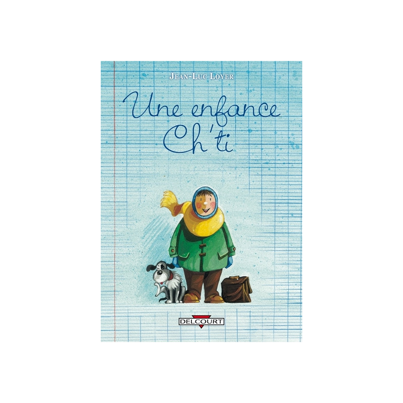 Une enfance ch'ti