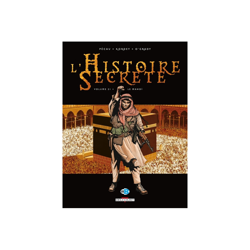 L'Histoire secrète T21 - Le Mahdi