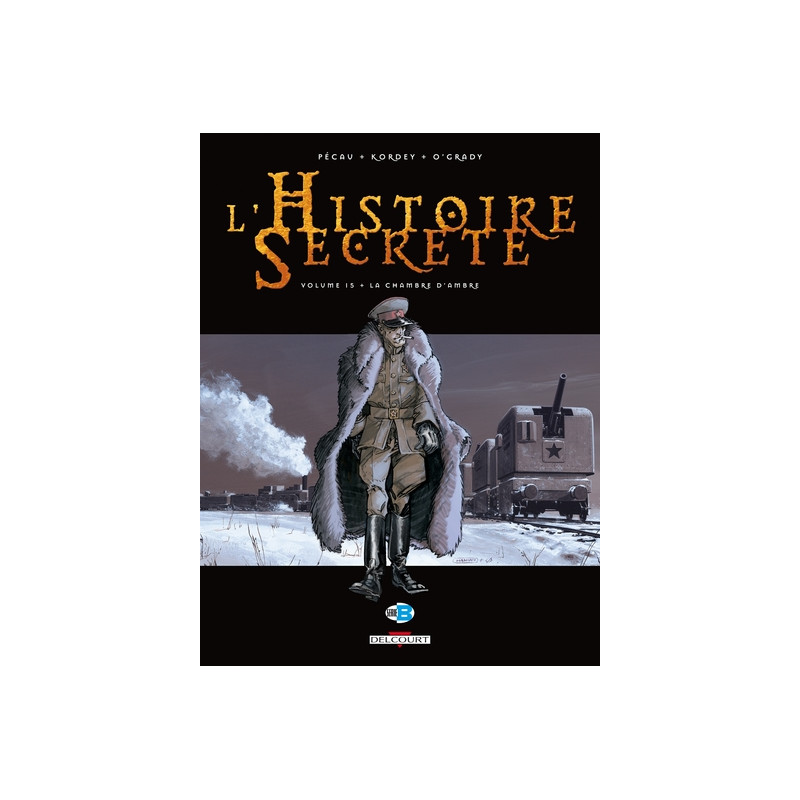 L'Histoire secrète T15 - La Chambre d'ambre