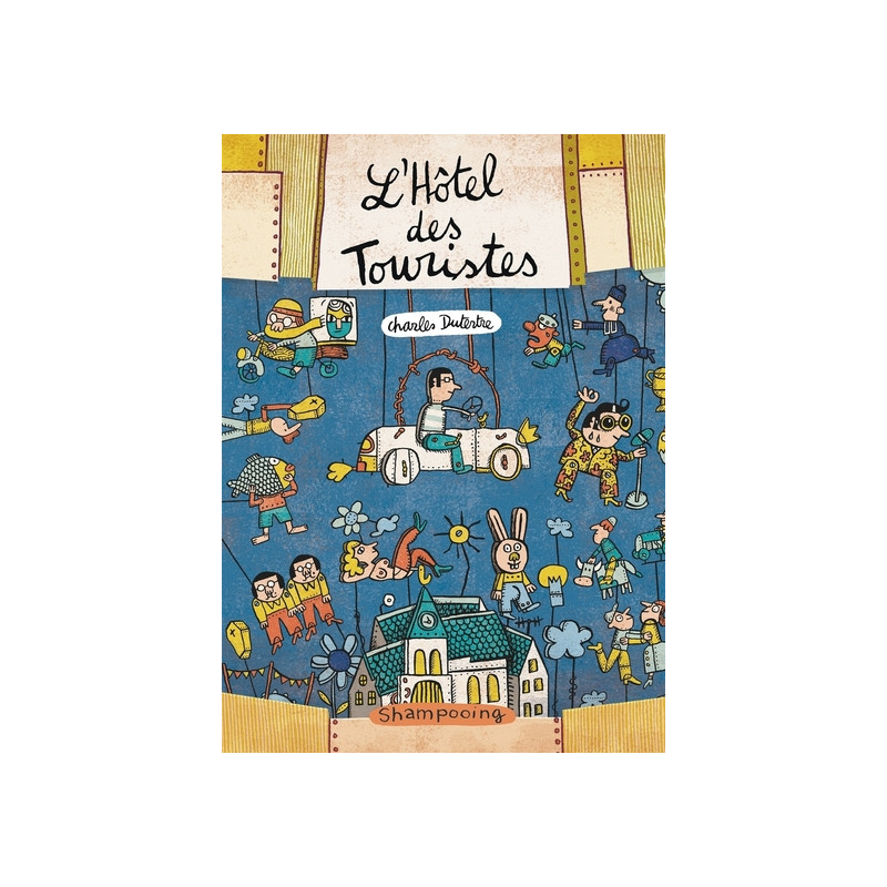 L'Hôtel des touristes