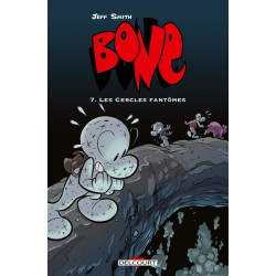 Bone T07 - Les Cercles...