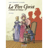 Le Père Goriot, de Balzac T01