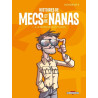 Histoires de mecs et de nanas T01