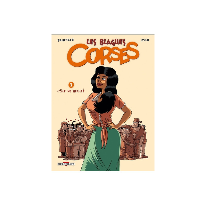 Les Blagues corses T03 L'île de Beauté