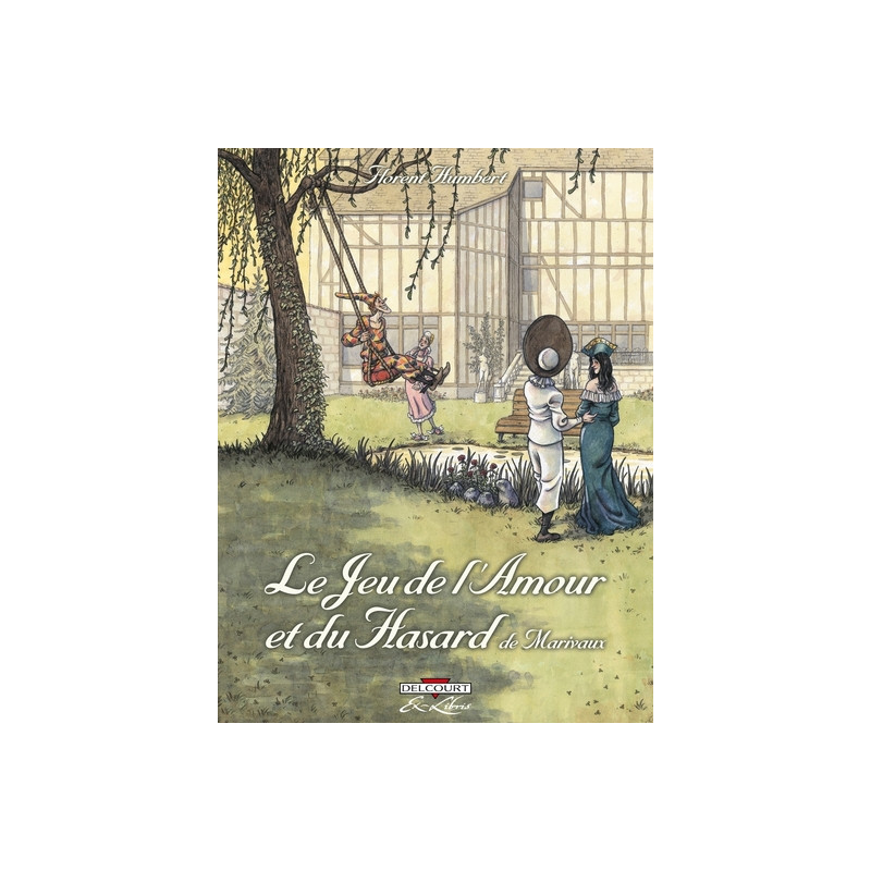 Le Jeu de l'amour et du hasard, de Marivaux