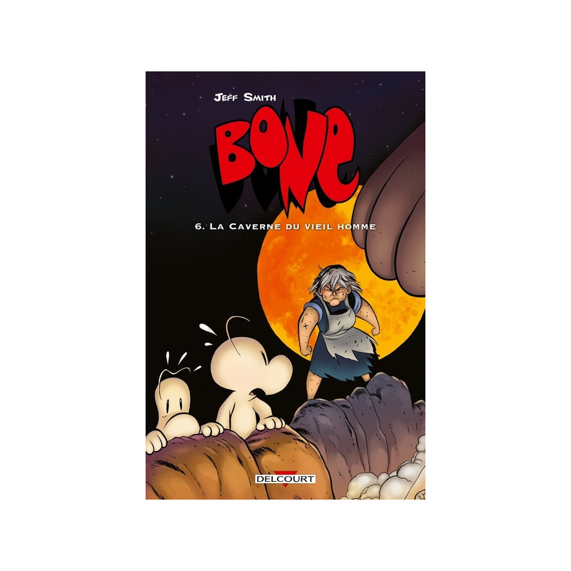 Bone T06 - La Caverne du vieil homme - éd. couleur