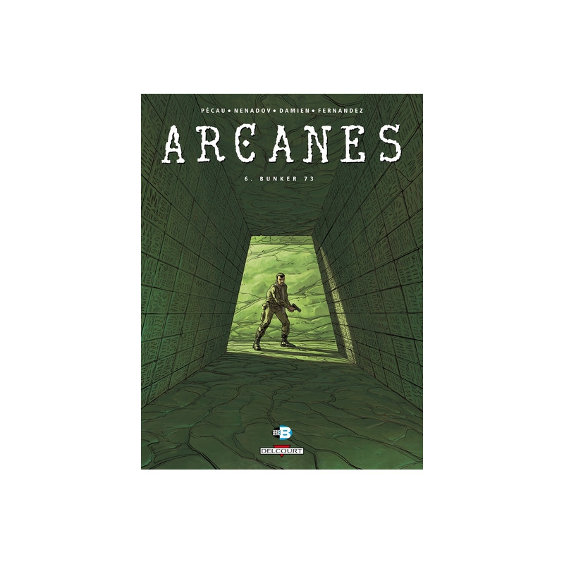 Arcanes T06 - Bunker 73