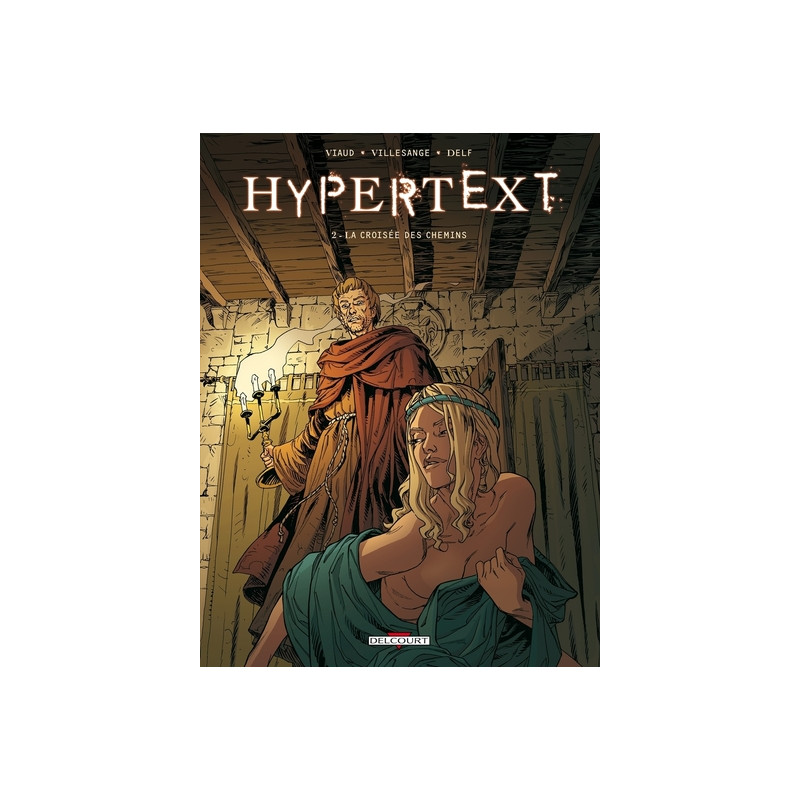 Hypertext T02 - La Croisée des chemins