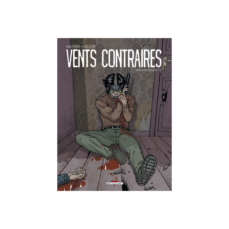 Vents contraires T01 Moissons Rouges 1/2