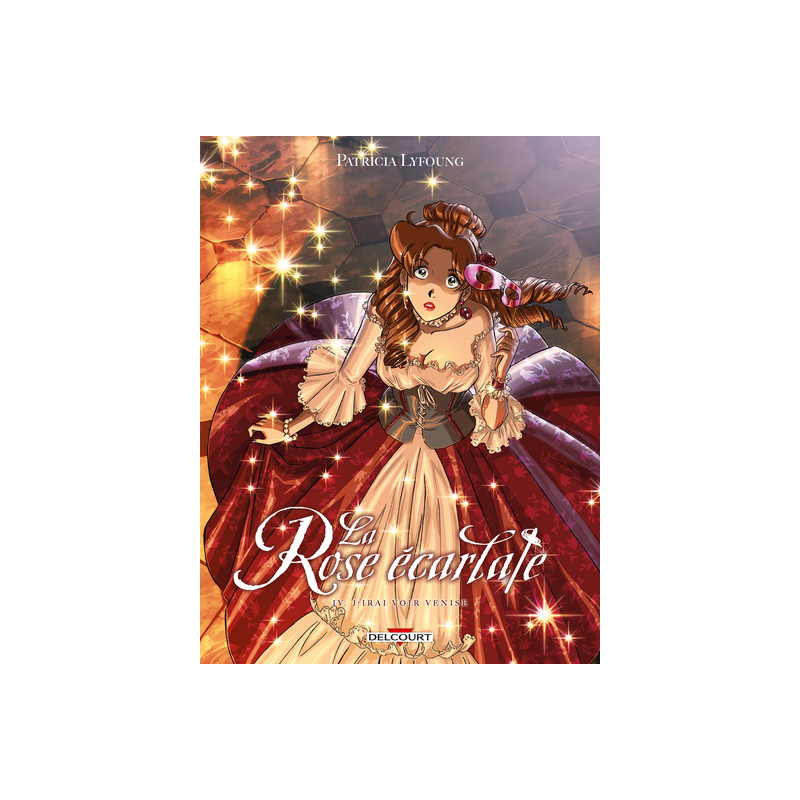 La Rose écarlate - Tome 04 J'irai voir Venise