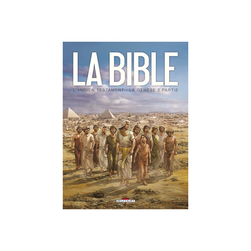 La Bible - L'Ancien Testament - La Genèse T02