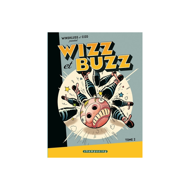 Wizz et Buzz T02