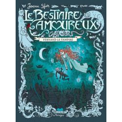 Le Bestiaire amoureux T01 -...