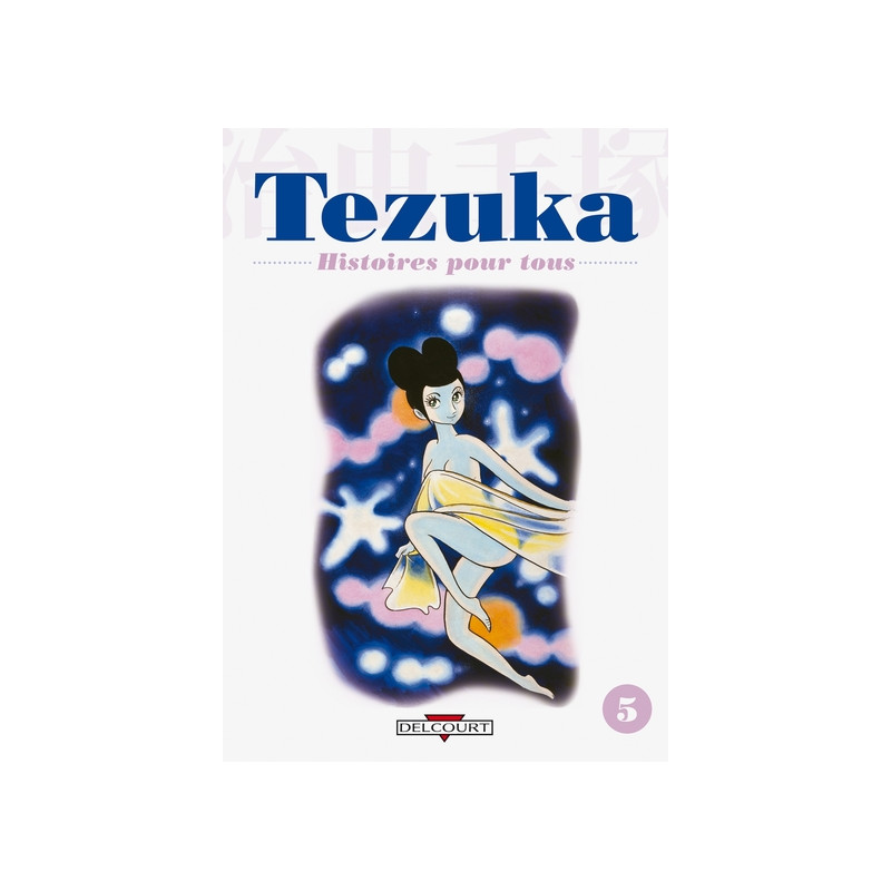 Tezuka, histoires pour tous T05