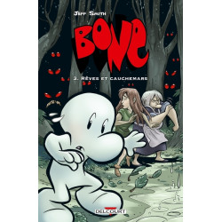 Bone T03 - Rêves et cauchemars