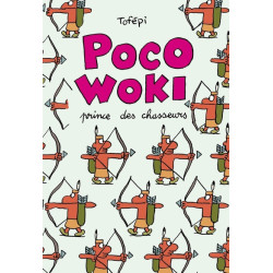 Poco-Woki, Prince des...