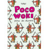 Poco-Woki, Prince des chasseurs