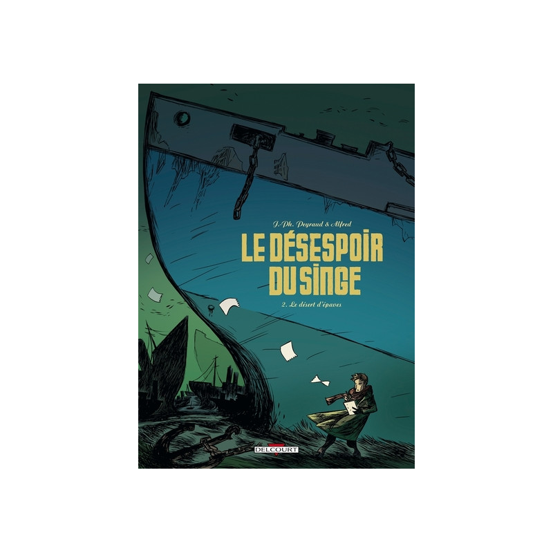 Le Désespoir du singe T02 - Le Désert d'épaves
