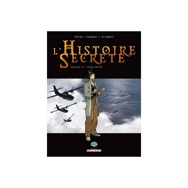 L'Histoire secrète T12 - Lucky Point