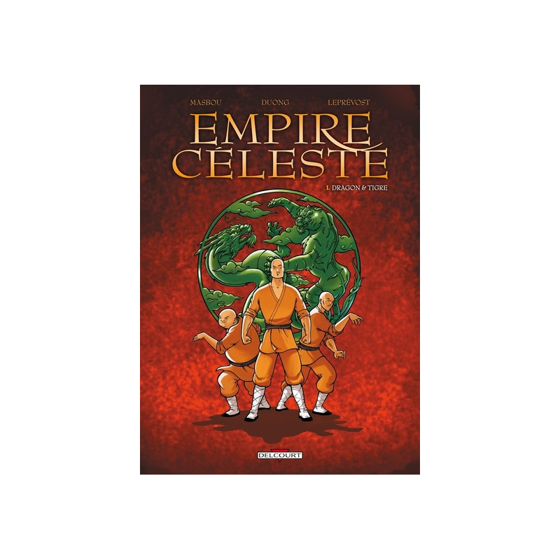 Empire céleste T01 - Dragon et tigre