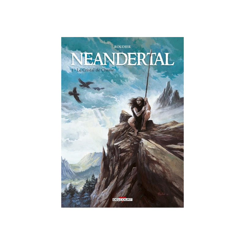 Neandertal T01 Le Cristal de chasse