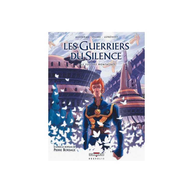 Les Guerriers du silence T03 Le Fou des montagnes