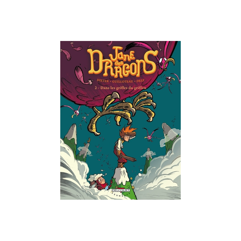 Jane des Dragons T02 - Dans les griffes du griffon