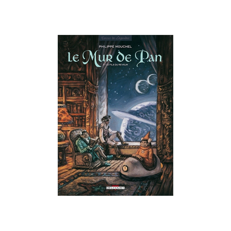 Le Mur de Pan T03 - Le Fils du rêveur