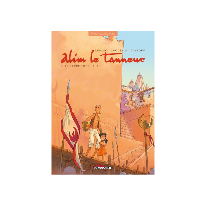 Alim le tanneur T01 - Le Secret des eaux