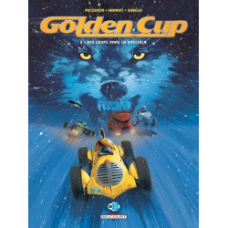 Golden Cup T03 - Des loups...