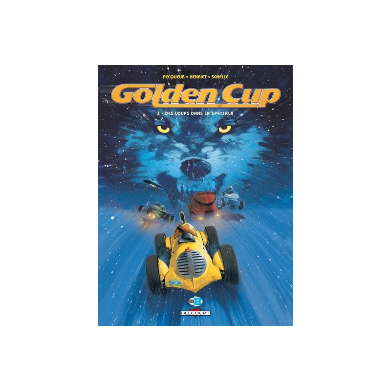 Golden Cup T03 - Des loups dans la speciale