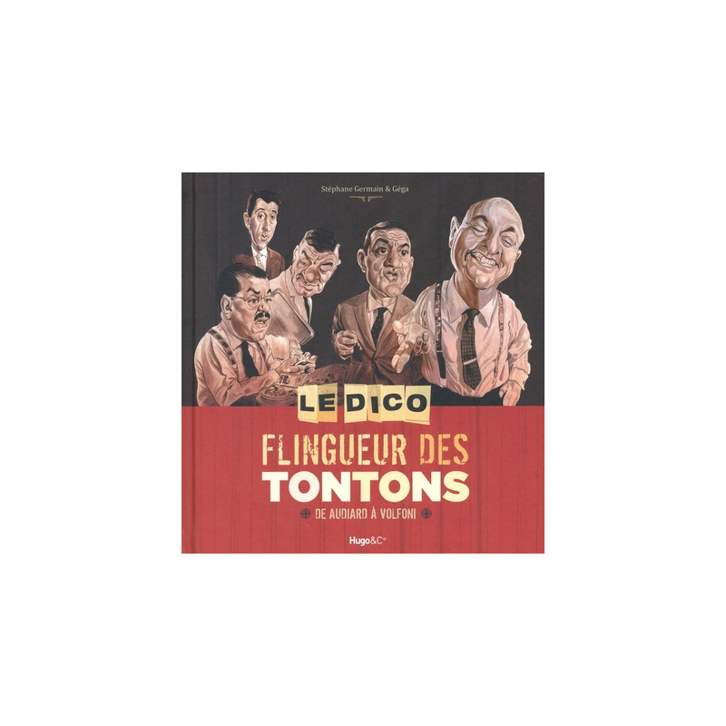 Le dico flingueur des tontons - de audiard a volfoni